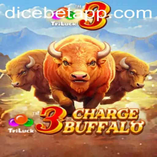 Unveiling 3ChargeBuffalo: A Modern Twist on Dice Betting